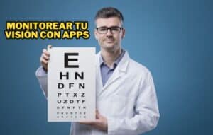 Monitorear tu Visión con Apps